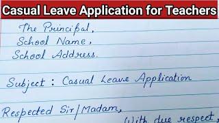 Casual Leave Application For Teachers | Leave Application in English