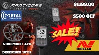 MINELAB MANTICORE - $500 OFF SALE - TWO DAY SHIPPING - 60 DAY RETURN POLICY.