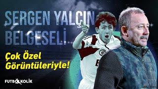 Bu Toprakların En Yeteneklisi | Sergen Yalçın Belgeseli