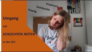 Schlechte Noten im Studium // Tipps zum Umgang mit Frust & Enttäuschung über schlechte Noten