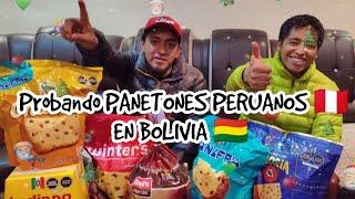 Bolivianos probando PANETONES PERUANOS