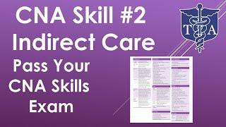 CNA Skills Test #2 Indirect Care