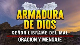 LA ARMADURA DE DIOS  "LA ORACION PODEROSA" PADRE REVISTEME CON TU PODER