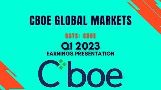 Cboe Global Markets CBOE Q1 2023 Earnings Presentation