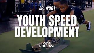 Unlocking Youth Speed: 4 Key Factors for Young Athletes (Ages 4-12) - Ep. 1