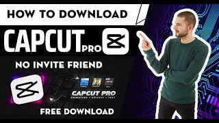 How To Use CapCut Pro PC | No Invite Friend | No Crack | How To Trial CapCut PC Pro | CapCut PC