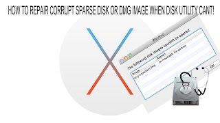 How to repair a corrupted sparse bundle/image or dmg file