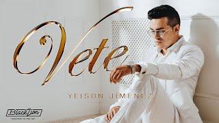 Yeison Jiménez | Vete (Video Oficial)