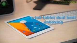 E-tab dual boot Windows android, unboxing ITA