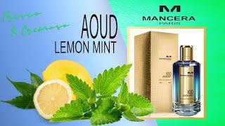 MANCERA  Aoud Lemon Mint, fresca fragranza saponosa