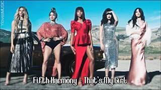 Fifth Harmony - That's My Girl (Lyrics)