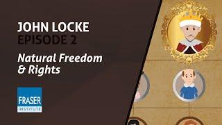 Essential John Locke: Natural Freedom and Rights