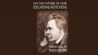 On the Future of Education Institutions - Friedrich Nietzsche #audiobooks #futureeducation