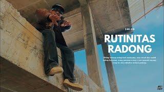 SMLHD - RUTINITAS RADONG (Official Music Video)