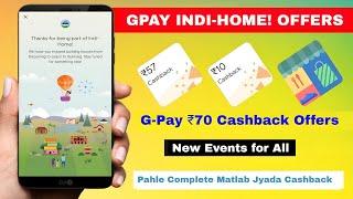 Google Pay Indi-Home Darjeeling to Jaipur to Gulmarg | Gpay Indi home offers | Gpay new offers