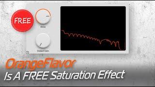 OrangeFlavor Is A FREE Saturation Effect