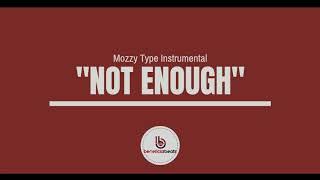 [New] Mozzy Type Beat "Not Enough" | 2019 West Coast Rap Instrumental | Prod. Beneficialbeats