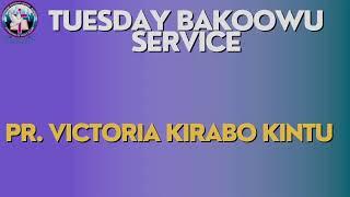16TH 7 2024 TUESDAY BAKOOWU SERVICE PR. VICTORIA KIRABO KINTU