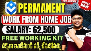 Permanent Work from Home jobs | No Coding jobs | Salary upto 62K/M | Latest jobs in Telugu 2025