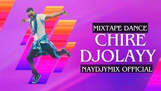 MIXTAPE DANCE  OKAP - CHIRE DJOLAYY  RABODAY 2024 || NAYDJYMIXX