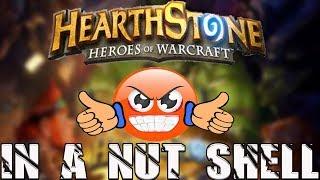 HEARTHSTONE IN A NUTSHELL