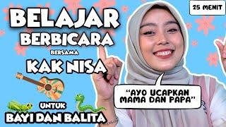 Belajar Bicara Untuk Balita Bersama Kak Nisa - Mengenal Kata, Mengenal Warna, Lagu Interaktif Balita