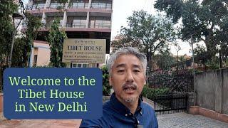 TIBET HOUSE in Lodhi Road, New Delhi is the Gateway to Tibet