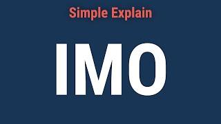 International Maritime Organization (IMO): Definition and Purpose