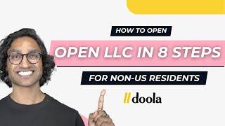 How to Open an LLC for Non-US Residents (8 Easy Steps)