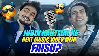 Jubin Nautiyal ke Next Music Video mein Mr. Faisu?  @mrfaisuclipss