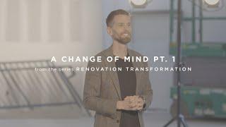 A Change Of Mind Pt.  1