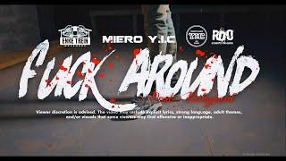 Miero YIC - F*ck Around (Official Music Video) Prod. By RichGuard