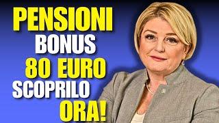 PENSIONI 2024: L'INCENTIVO NASCOSTO DA 80 EURO! 