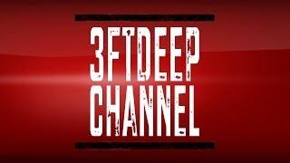 3ftDeep™ 2014 YouTube Channel Trailer