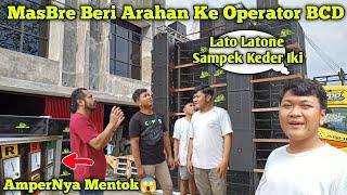 MasBre Beri Arahan Ke Operator BCD‼️NgeriNya BCD Sampai Amper Panel Sampek Mentok