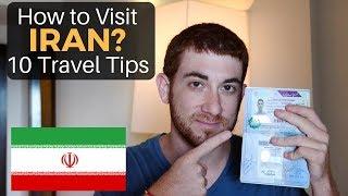 How to Visit IRAN? 10 Travel Tips