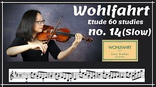 [Wohlfahrt 60 studies for violin] no. 14 (slow)