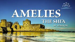 Amelies: The Shi'a of Lebanon