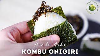 Kombu Onigiri Recipe (Tsukudani Rice Balls)