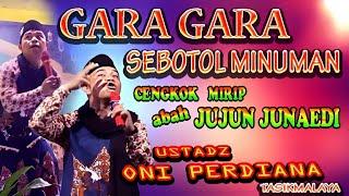 CENGKOK MIRIP ABAH JUJUN JUNAEDI, CERAMAH SUNDA LUCU USTADZ ONI PERSIANA