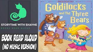 Storytime Delight: Picture Book Read Aloud | Goldilocks and the Three Bears  (Narration Only)