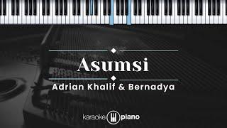 Asumsi - Adrian Khalif & Bernadya  (KARAOKE PIANO - ORIGINAL KEY)