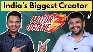 सबसे बड़ा Car YouTuber Talking About His Content Strategy, Blog & Monthly Income ! @motoroctane