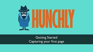 Capturing your First Page with Hunchly - Getting Started