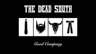 The Dead South - The Recap