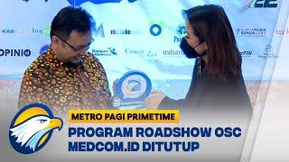 Program Roadshow OSC Medcom id Ditutup