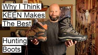 Why I Think KEEN Makes The Best Hunting Boots