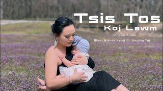 Tsis Tos Koj Lawm - Nkauj Ntxhee Ft. Saublig (official audio)