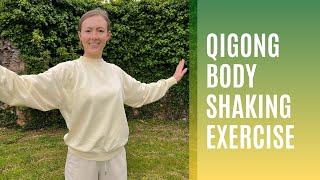 Release Stress & Boost Energy: Qigong Body Shaking Exercise