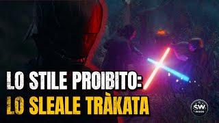 19: "LO STILE PROIBITO DI THE ACOLYTE: IL TRAKATA!"